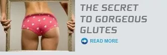 The Secret To Gorgeous Glutes