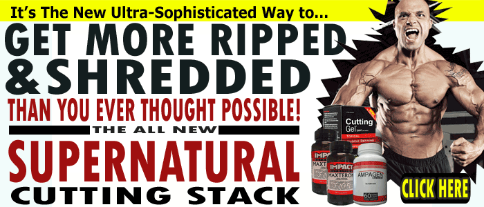 Super Natural Cutting Stack - Get More Ripped & Shredded!